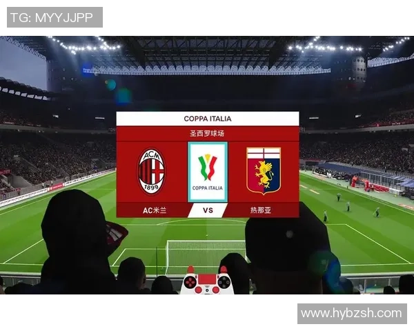 AC米兰与热那亚精彩对决录播回顾分析及比赛亮点总结 AC米兰与热那亚精彩对决录播回顾分析及比赛亮点总结
